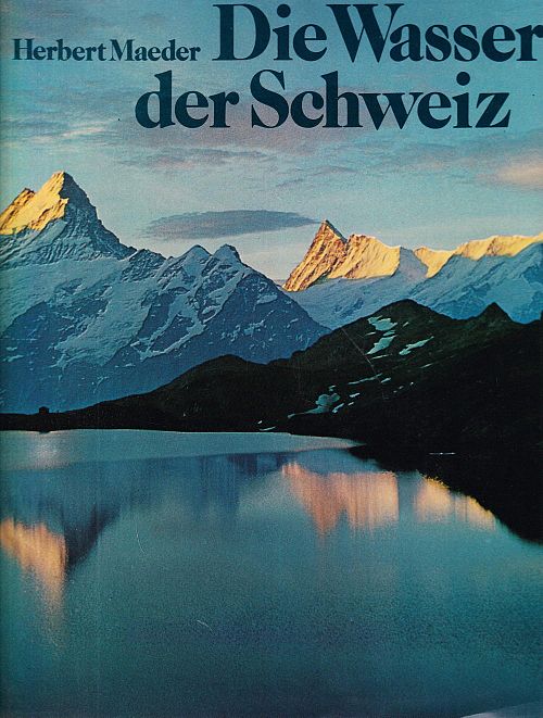 Die Wasser der Schweiz