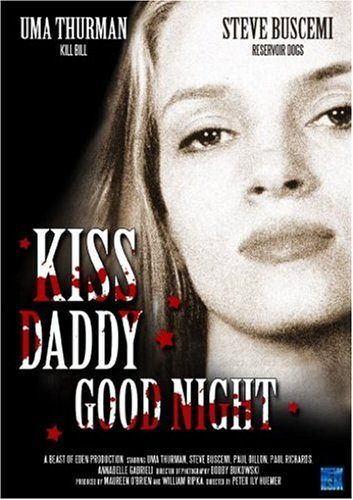Kiss Daddy Good Night [DVD]