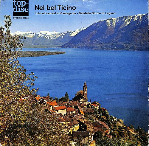 Nel Bel Ticino [Vinyl]