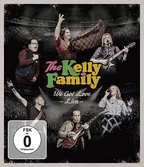 The Kelly Family - We Got Love - Live [DVD]