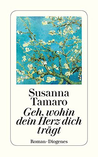 Geh, wohin dein Herz dich trägt