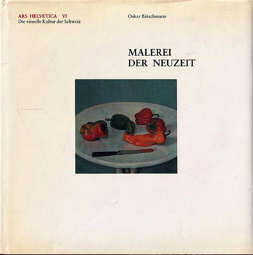 Ars Helvetica - Malerei der Neuzeit - Band 6
