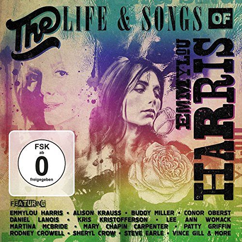 The Life and Songs of Emmylou Harris [CD]