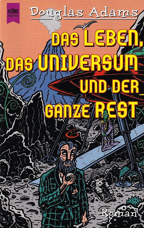 Das Leben, das Universum und der ganze Rest