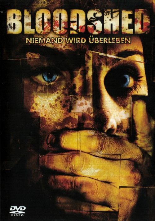 Bloodshed - Niemand wird überleben [DVD]