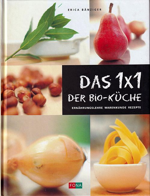 Das 1x1 der Bio-Küche