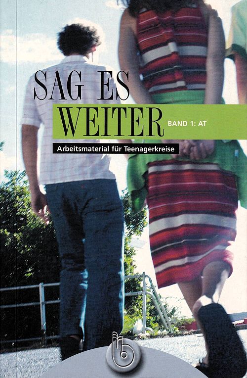 Sag es weiter - Band 1
