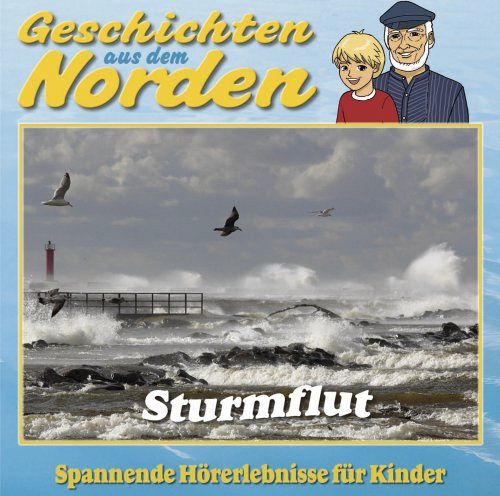 Geschichten aus dem Norden - Sturmflut [CD]