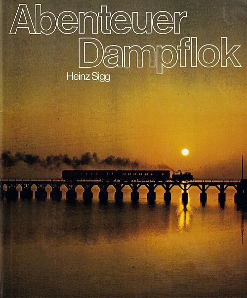 Abenteuer Dampflok