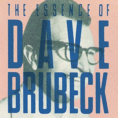 The Essence Of Dave Brubeck [CD]