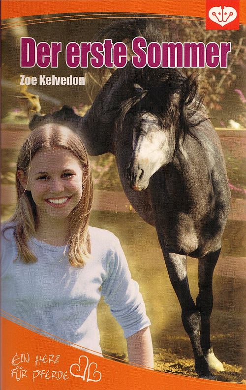 Der erste Sommer - Ein Herz für Pferde