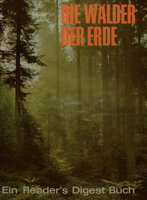 Die Wälder der Erde