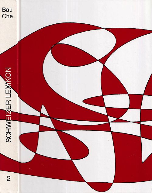 Schweizer Lexikon - Band 2 Bau-Che