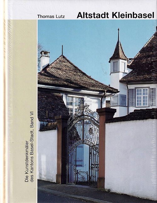 Die Kunstdenkmälder des Kantons Basel-Stadt - Band VI