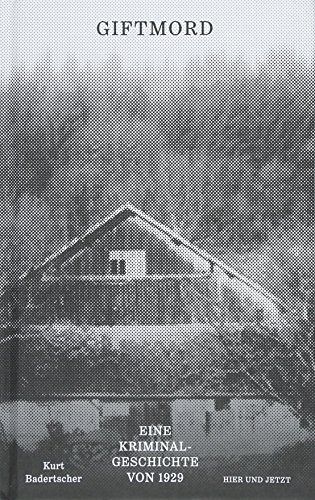 Giftmord - Eine Kriminalgeschichte von 1929