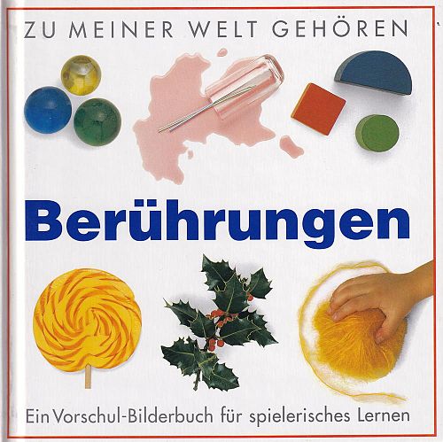 Zu meiner Welt gehören Berührungen