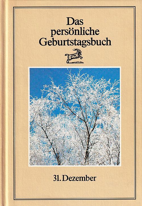 Das persönliche Geburtstagsbuch - 31. Dezember