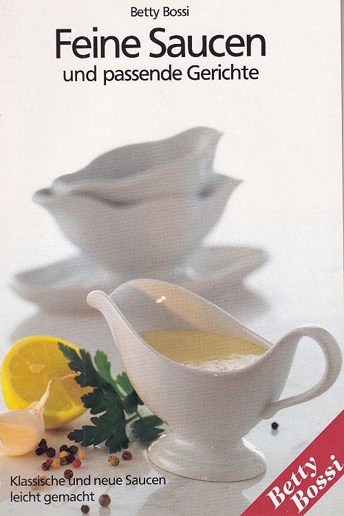 Feine Saucen und passende Gerichte