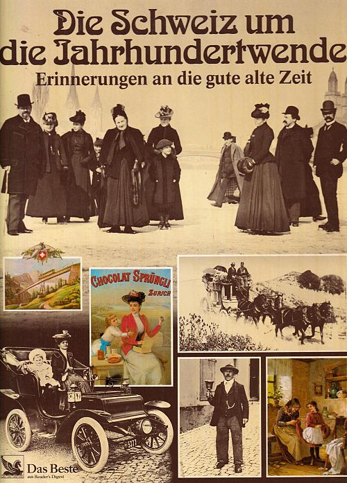 Die Schweiz um die Jahrhundertwende