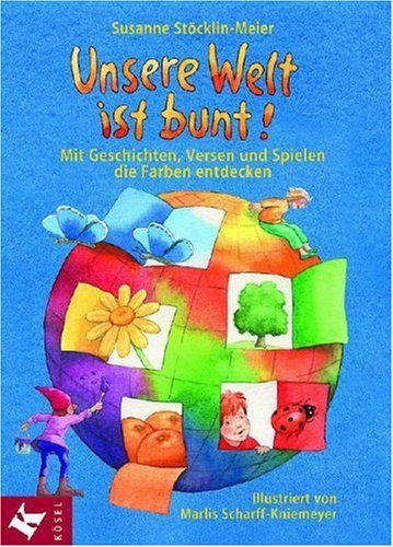 Unsere Welt ist bunt!