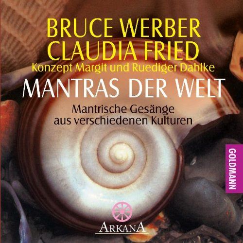 Mantras der Welt - Mantrische Gesänge aus verschiedenen Kulturen [CD]