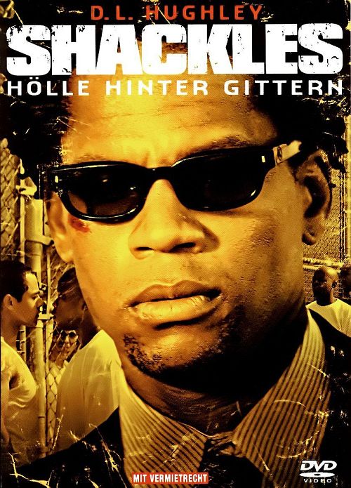 Shackles - Hölle hinter Gittern [DVD]