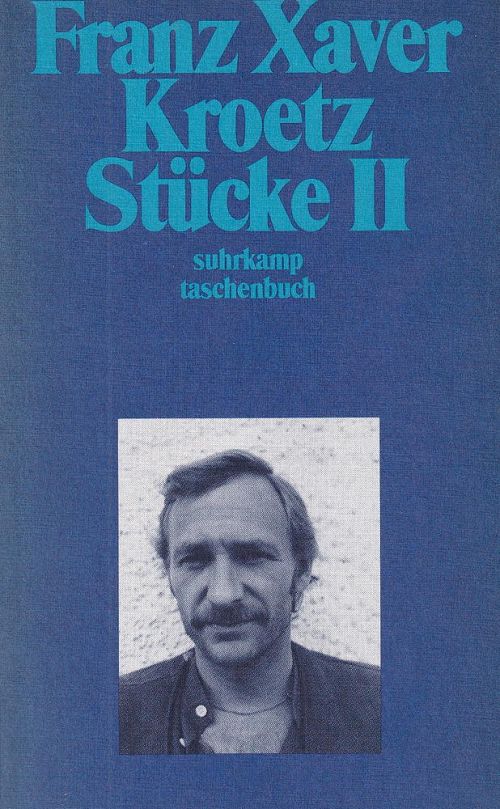 Franz Xaver Kroetz Stücke II