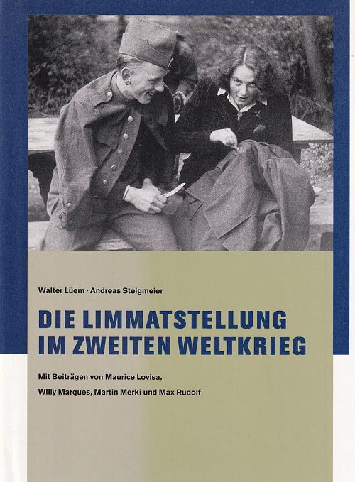 Die Limmatstellung im Zweiten Weltkrieg