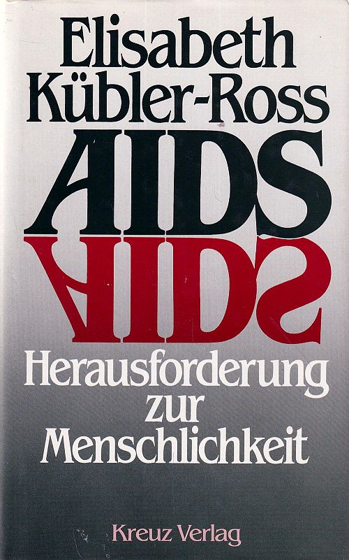 AIDS Herausforderung zur Menschlichkeit