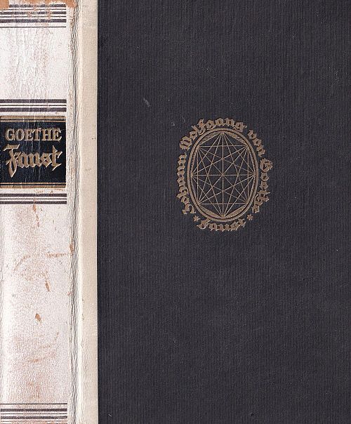 Goethe: Faust - Erster und zweiter Teil