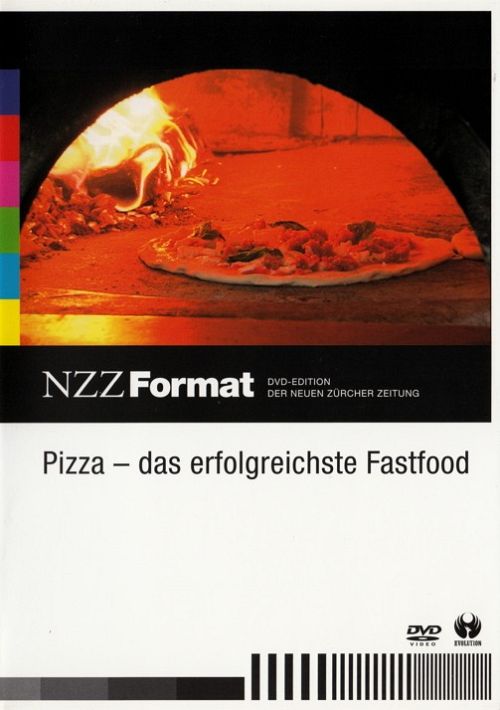 Pizza - Das erfolgreichste Fastfood - NZZ Format [DVD]