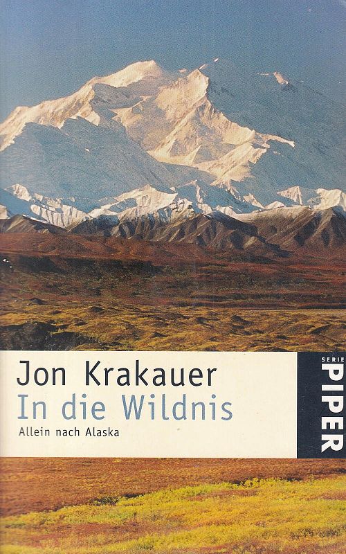 In die Wildnis - Allein nach Alaska