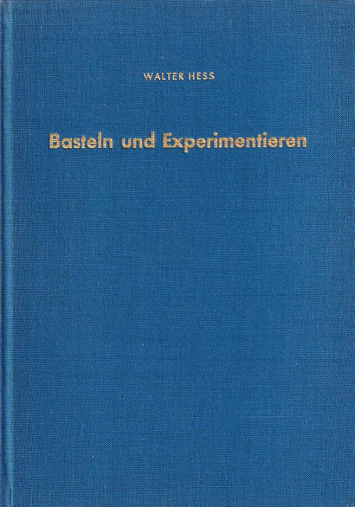 Basteln und Experimentieren