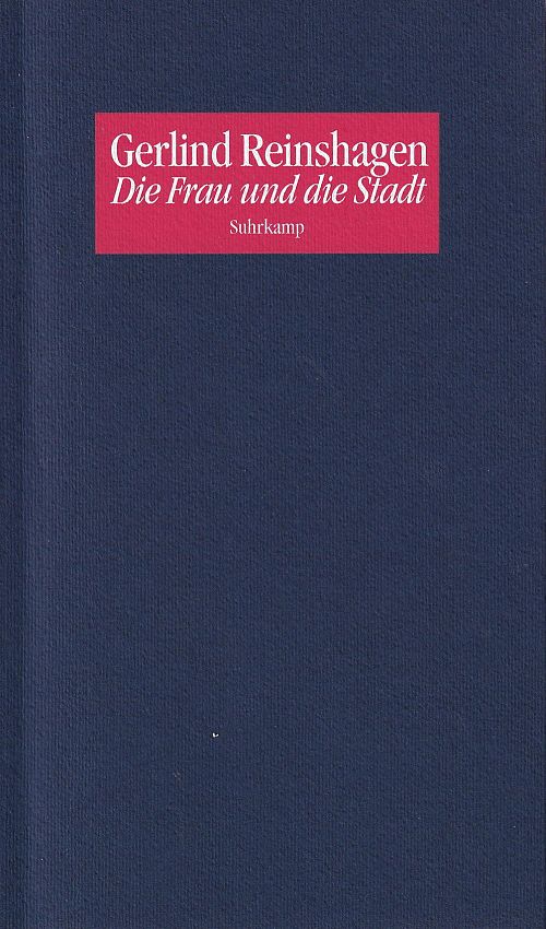 Die Frau und die Stadt