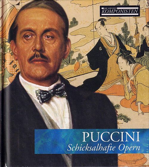 Die grossen Komponisten Vol. 3 - Puccini [CD]