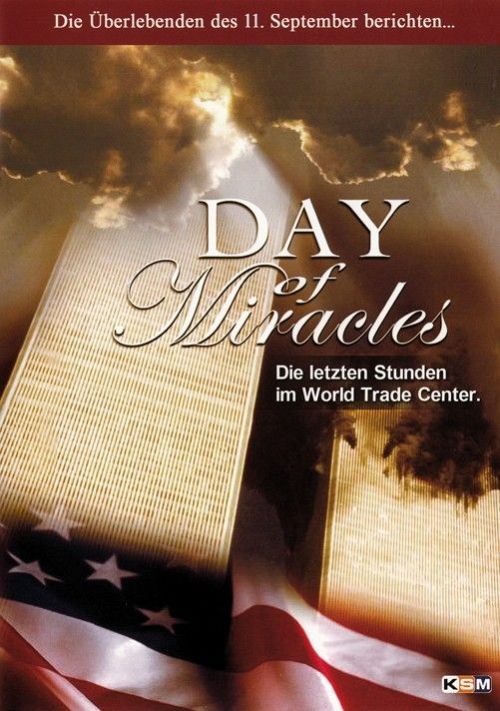 Day of miracles - Die letzten Stunden im World Trade Center [DVD]