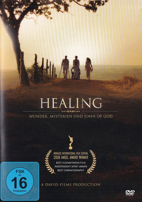 Healing - Wunder, Mysterien und John of God [DVD]