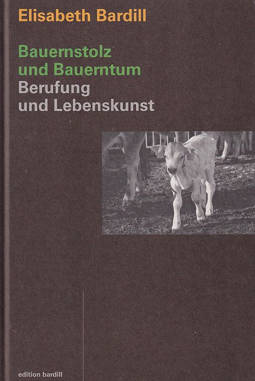 Bauernstolz und Bauerntum