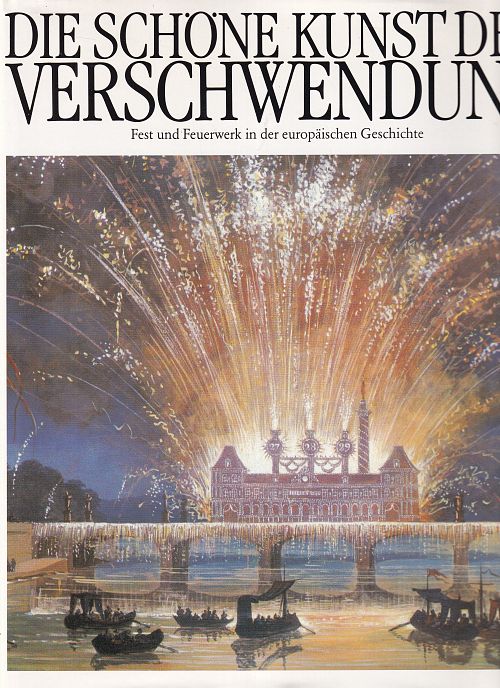 Die Schöne Kunst der Verschwendung