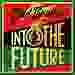 Into the Future [Vinyl]