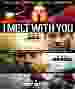 I melt with you [Blu-ray]