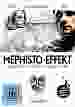 Mephisto-Effekt [DVD]