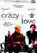 Crazy in love [DVD]