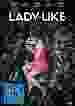 Lady-Like - Brav war gestern [DVD]