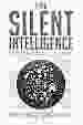 The Silent Intelligence: The Internet of Things