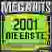 Mega Hits 2001 - Die Erste [CD]