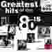 Greatest Hits of the 80's [CD]