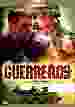 Guerreros [DVD]