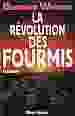 Revolution Des Fourmis