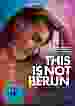 This is not Berlin [DVD]